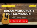 Bukan Mengungkit Tapi Membangkit - Siti nordiana ( Akustik karaoke | original key )