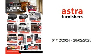 Astra Furnishers specials - 01/12/2024 - 28/02/2025