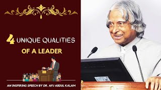 Four unique qualities of a leader | Dr. APJ Abdul Kalam speech | Interaction with students |