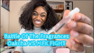 Oakcha Kalon VS MFK Gentle Fluidity Gold | Are Dupe Houses Really Worth It??