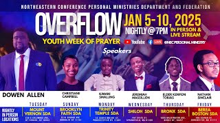 003 - Overflow Youth Week of Prayer | NEC PM Federation | Dowen Allen 01-07-2025