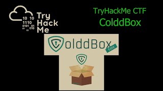 TryHackMe - ColddBox:Easy - Capture the Flag challenge