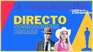 DIRECTO ESPECIAL: Nominaciones Oscar 2024