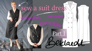 Sew a suit inspired dress with tailoring techniques, PART 1 - pattern available for download