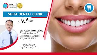 Dr. Nasir Jamal Baig - Consultant Dental \u0026 Maxillofacial Surgeon