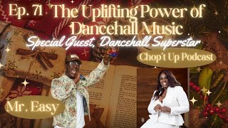 Ep. 71| How Dancehall Music Changed the World