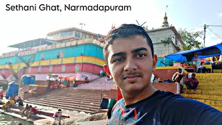 Sethani Ghat, Narmadapuram Vlog | How to reach Narmadapuram | Yajat Vats : The Vlogger