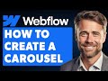 How to Create a Carousel on Webflow (Full 2024 Guide)