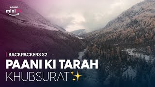 Paani ki tarah khubsurat ✨ | Backpackers Season 2 | Watch for FREE on Amazon miniTV | @alrightsquad