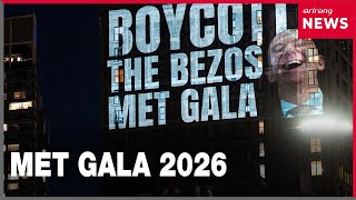 Stars go unrecognizable at Met Gala 2026 as protests erupt over Bezos' sponsorship