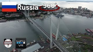 🌍 360° Golden Bridge (Золотой мост) | Vladivostok, Russia 🇷🇺【GoPro VR Travel | 360 Video】