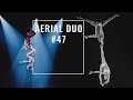 #47 / Aerial Duo