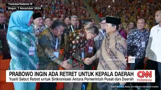 Prabowo Ingin Ada Retret Untuk Kepala Daerah