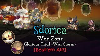 Sdorica War Zone Glorious Trial -War Storm- [Beat’em All!]