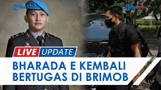 Penembak Brigadir J, Bharada E Kini Kembali Ditarik Bertugas ke Brimob Jadi Anak Buah Sosok Ini