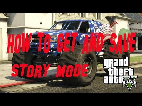 GTA 5 - How to get and save The Liberator Story Mode (Offline) GTA 5 - How to get and save The Liberator Story Mode (Offline)