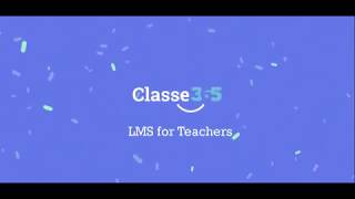 👩🏫 Teacher’s Guide to Classe365 LMS | Manage Courses, Assignments & Student Progress