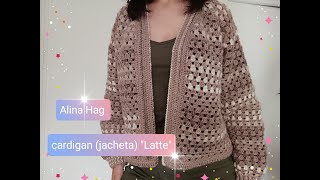 cardigan (jacheta) LATTE - crochet granny stitch