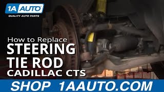 How To Replace Steering Tie Rod 03-07 Cadillac CTS