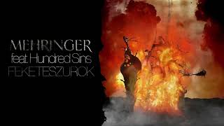 Mehringer - Feketeszurok ft. Hundred Sins