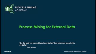 Process Mining Academy - Process Mining for External Data