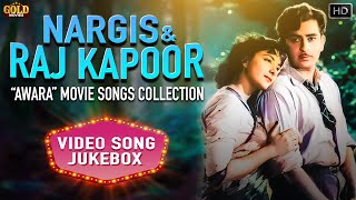 Awara Movie Collection Of Raaj Kapoor & Nargis Video Songs Jukebox - (HD) Hindi Old Bollywood Songs