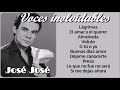 Voces Inolvidables - José-José