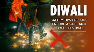 5 Essential Diwali Safety Rules Every Parent Needs to Know