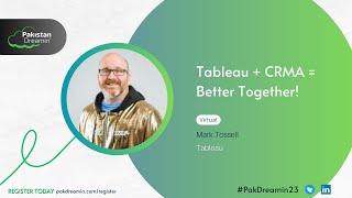 Tableau + CRMA = Better Together! by Mark Tossell