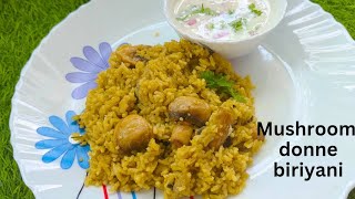 Mushroom Donne Biryani Recipe in Telugu|మష్రూమ్ దొన్నె బిర్యాని👌👌😋