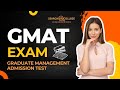 GMAT Graduate Management Aptitude Test, Exam details, Sections, Scoring, Registration Preparation