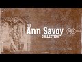 Ann Savoy Interview Collection at the Arhoolie Foundation