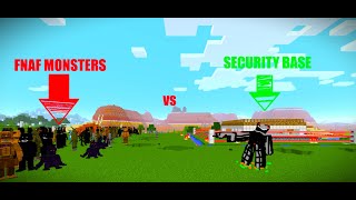 Minecraft FNAF monsters VS Security base