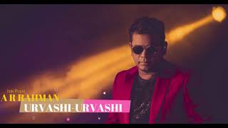 Urvashi Uravashi-MTV Unplugged Season 6-A.R. Rahman
