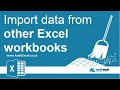 Auto import data from other Excel workbook/s (in-built PowerQuery)