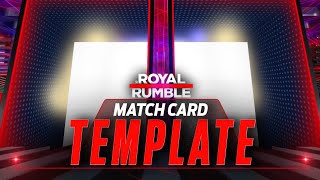 WWE ROYAL RUMBLE 2023 MATCH CARD TEMPLATE WITH EFFECT | TEMPLATE | GRAPHICS
