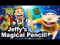 SML Movie: Jeffy's Magical Pencil! (Reupload)