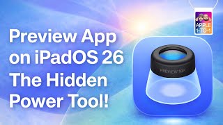 The New Preview App Changes Everything on iPadOS 26 - Tutorial