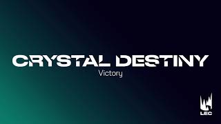 LEC 2021 | Victory | Crystal Destiny | Extended Version