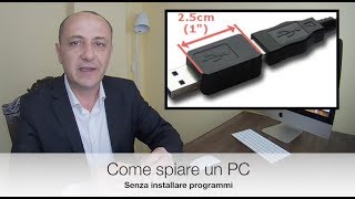 Come spiare un pc senza installare programmi