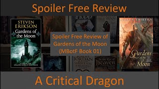 Review [sort of]: Gardens of the Moon - Book 01 of the Malazan Book of the Fallen by Steven Erikson