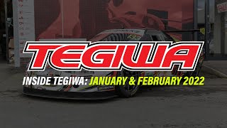 Inside Tegiwa: January \u0026 February 2022 – Tsuki NSX is back, New 2022 Promotional Video and more!!