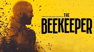 The Beekeeper 2024 Full Movie | Jason Statham, Emmy Raver-Lampman, Bobby Naderi | Facts \u0026 Review