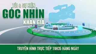 Bản tin Góc nhìn khán giả 15/03/2020| VTC14