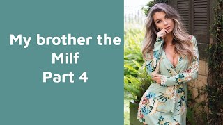 My Brother the Milf 4 | TG Caption