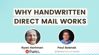 Meet the Mailers | Episode 5 | "thanks.io: Why Handwritten Direct Mail Works "