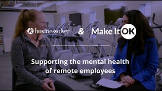 Businessolver \u0026 Make It OK: Supporting Remote Employees