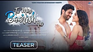 Tu Meri Baarish Hai - Teaser - Saaj Bhatt, Sunidhi Chauhan | Srushti T, Kavi Raj V |Hit Song