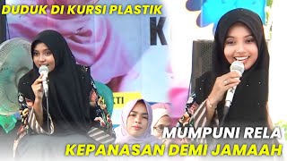 DUDUK DI KURSI PLASTIK MUMPUNI RELA KEPANASAN DEMI JAMAAH | Ceramah Ngapak Ustadzah Mumpuni 2024