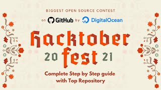 Hacktoberfest 2021 | Complete Step by Step Guide | Top Repository to Contribute | Tips \u0026 Advices